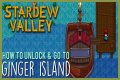 How to get to Ginger Island in Stardew Valley - Repairing Willy's boat